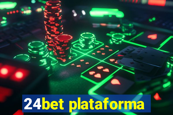 24bet plataforma