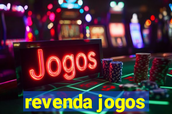 revenda jogos