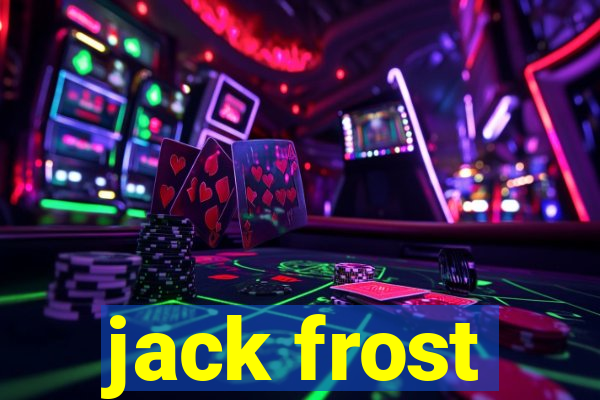 jack frost