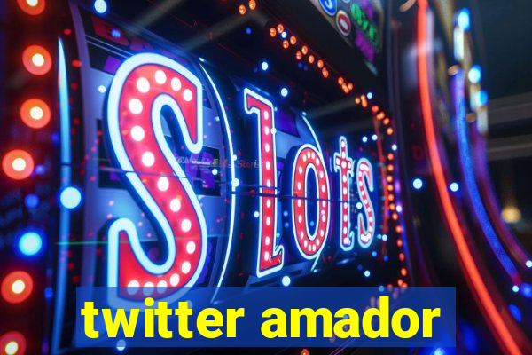 twitter amador