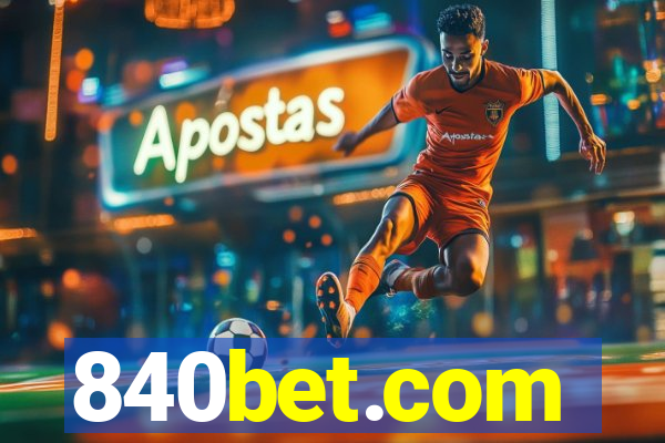 840bet.com