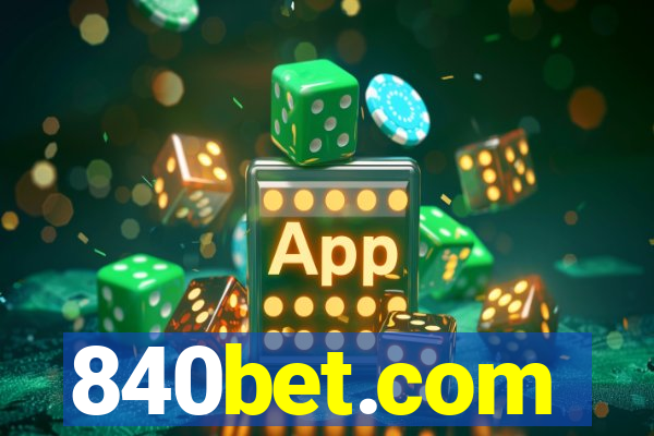 840bet.com