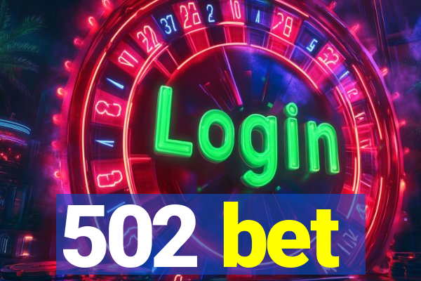 502 bet