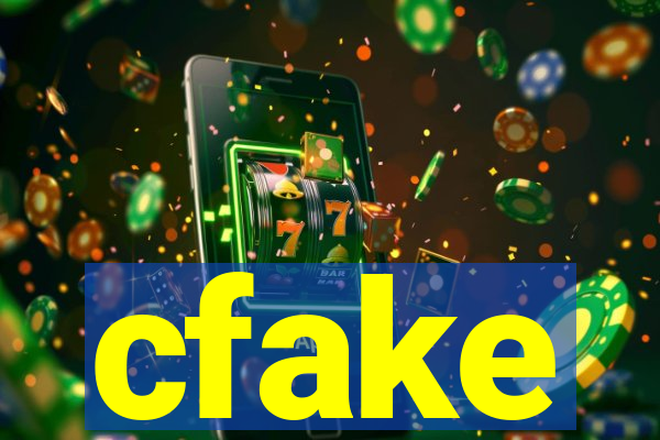 cfake