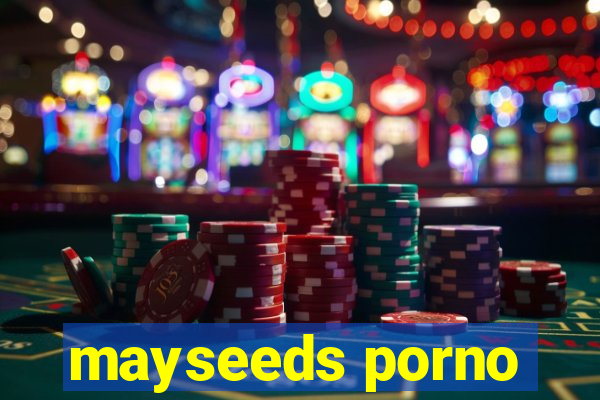 mayseeds porno