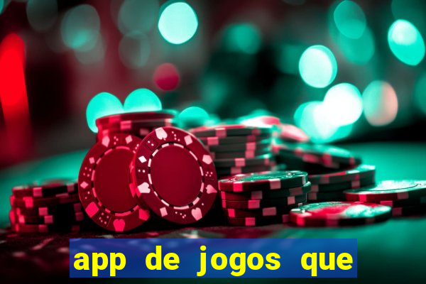 app de jogos que pagam de verdade