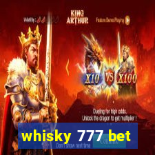 whisky 777 bet