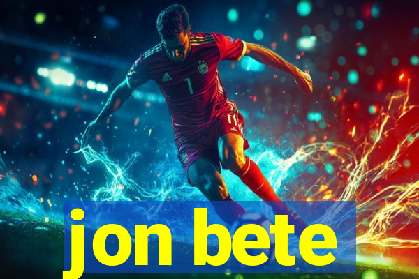 jon bete