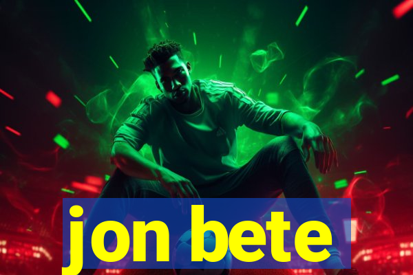 jon bete