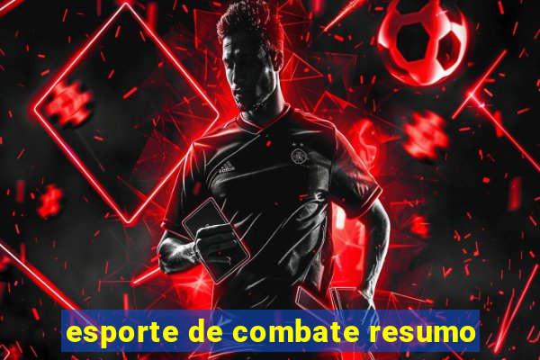 esporte de combate resumo