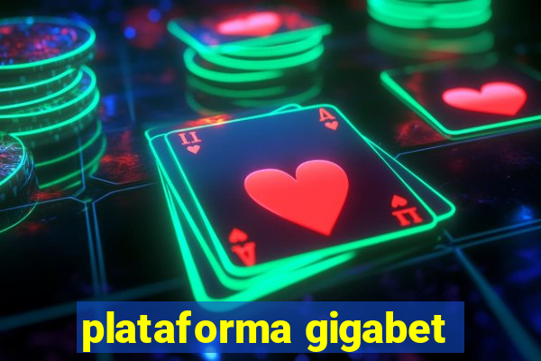 plataforma gigabet