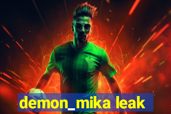 demon_mika leak