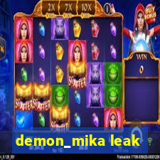 demon_mika leak