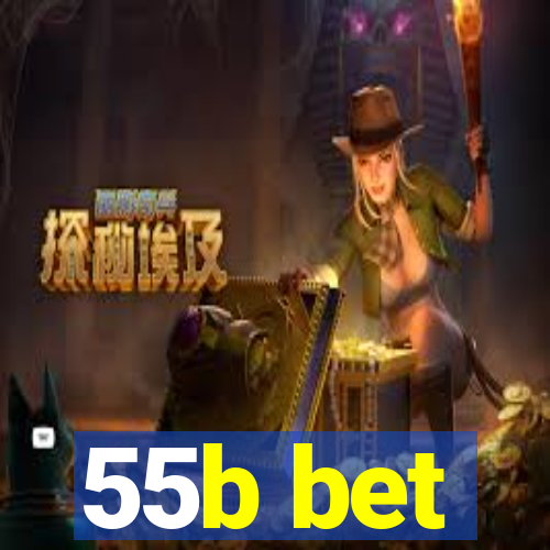 55b bet