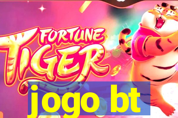 jogo bt