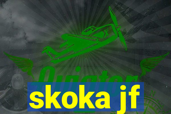 skoka jf