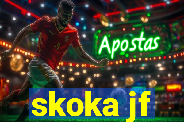 skoka jf