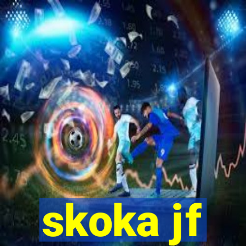 skoka jf