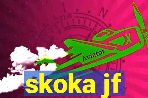 skoka jf