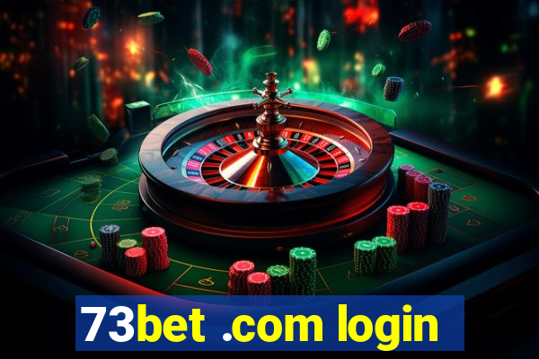 73bet .com login