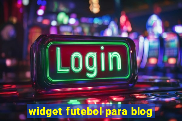 widget futebol para blog