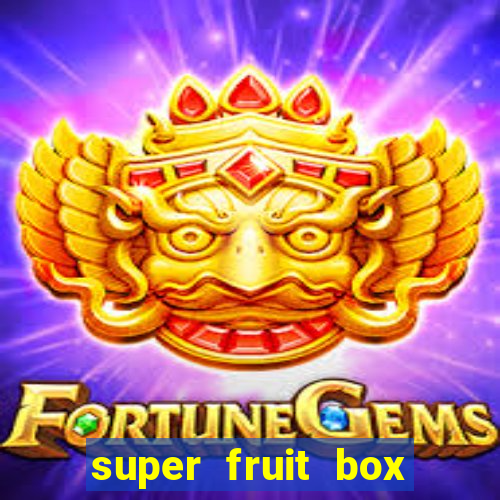 super fruit box blox fruits codes