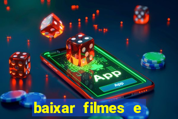 baixar filmes e series em mp4