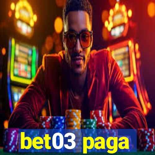 bet03 paga