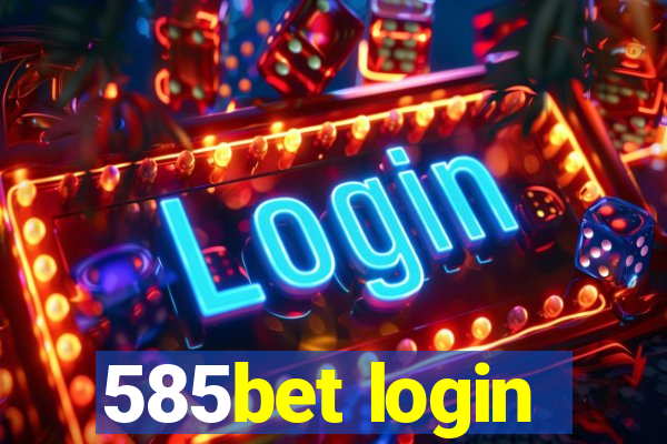 585bet login