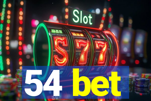 54 bet