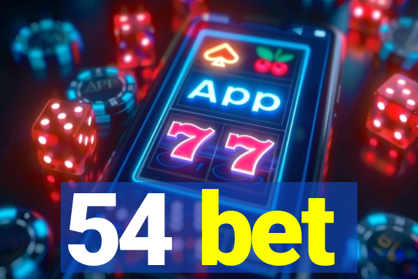 54 bet