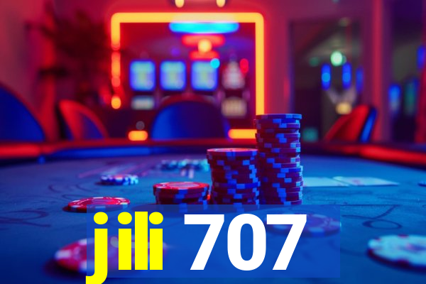 jili 707