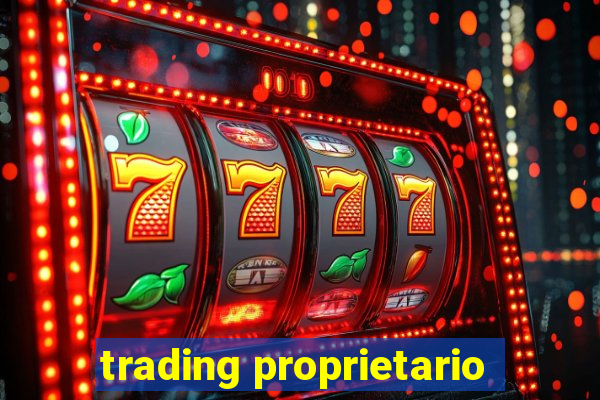 trading proprietario