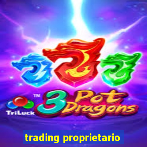 trading proprietario