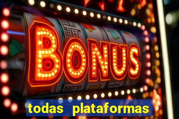 todas plataformas da bet