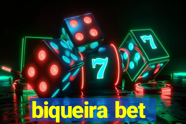 biqueira bet