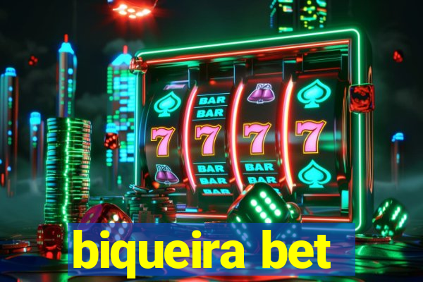 biqueira bet