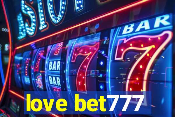 love bet777