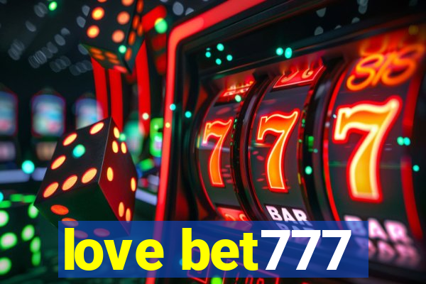 love bet777