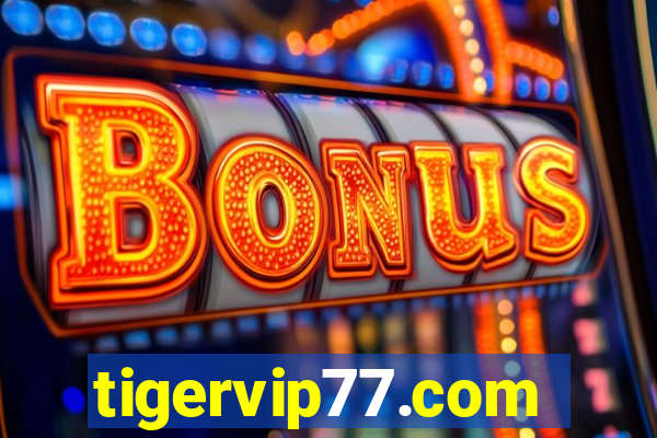 tigervip77.com