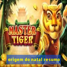 origem do natal resumo