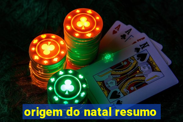 origem do natal resumo