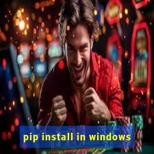 pip install in windows