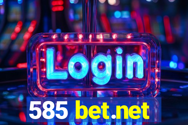 585 bet.net