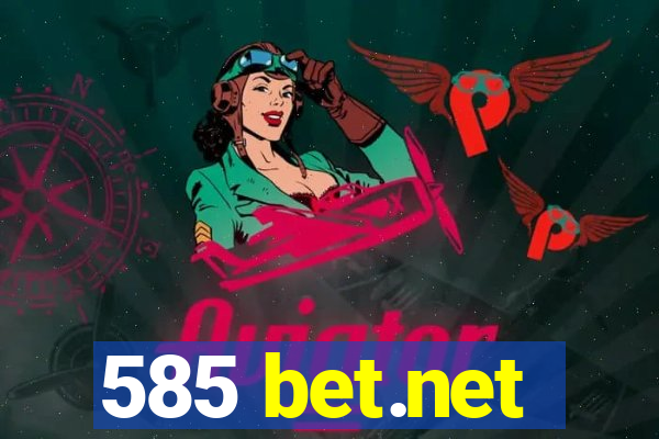 585 bet.net