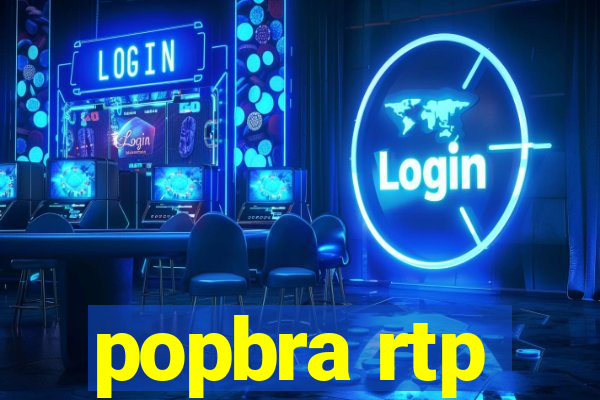 popbra rtp