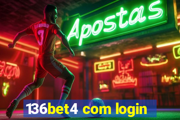 136bet4 com login