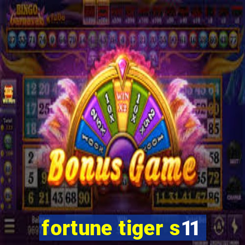 fortune tiger s11