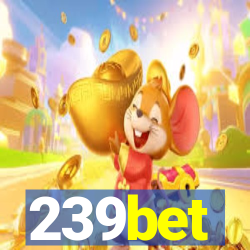 239bet