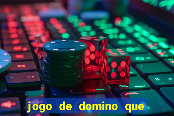 jogo de domino que ganha dinheiro